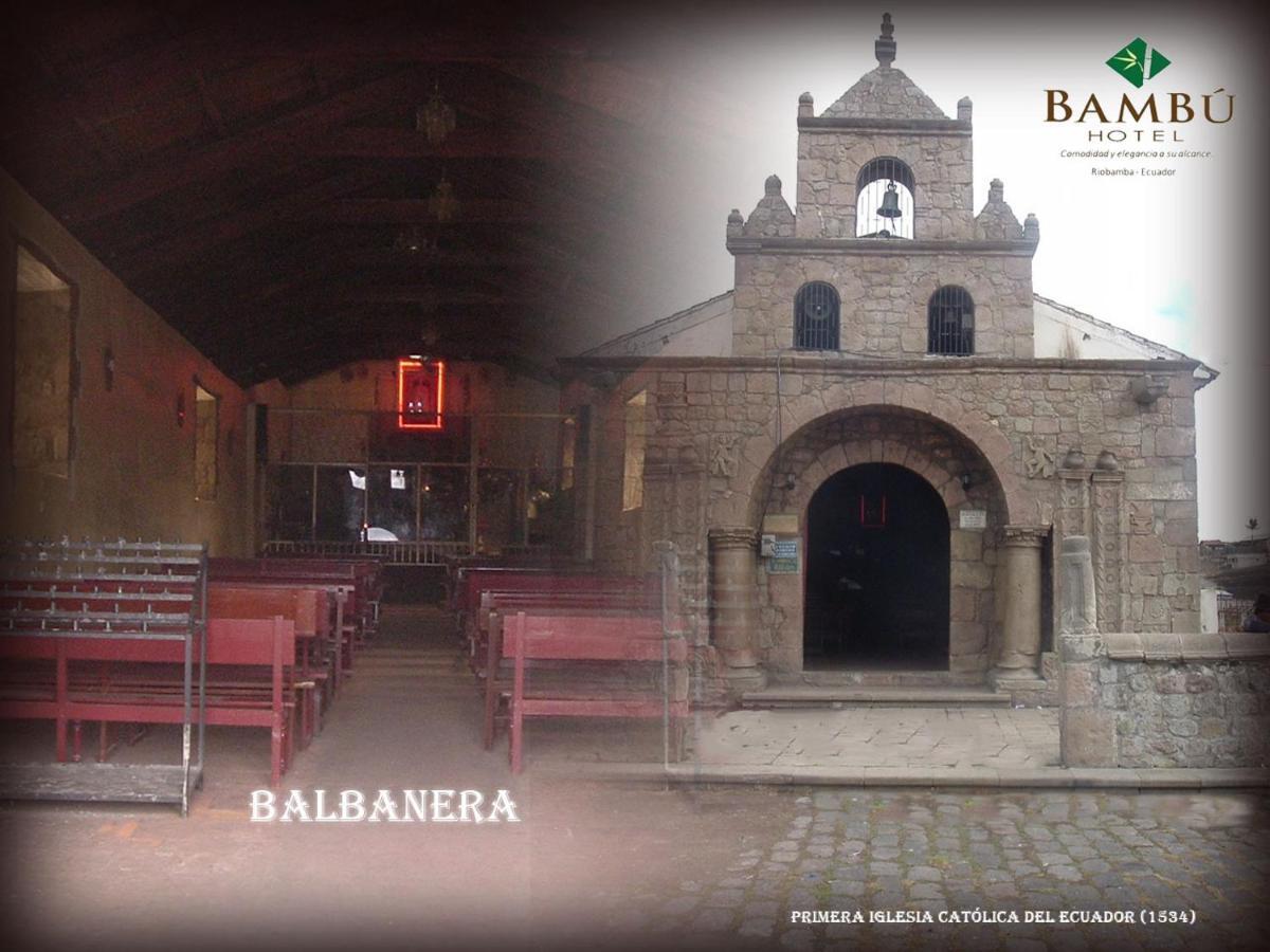 Hotel Bambu Riobamba Dış mekan fotoğraf