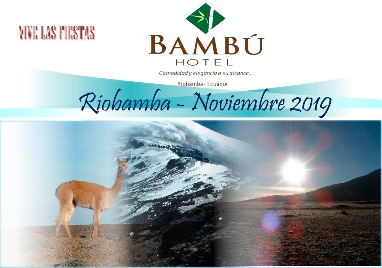 Hotel Bambu Riobamba Dış mekan fotoğraf